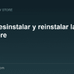 Cómo desinstalar, desactivar y reinstalar la Play Store