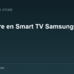 Por qué el Smart TV Samsung no tiene Play Store y qué alternativas hay