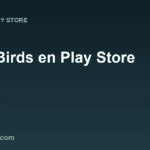 Angry Birds: como descargar en Play Store