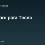 Descargar Play Store para Tecno: ¿Cómo instalarla?